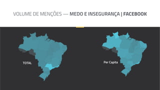 Análise de redes sociais sobre Insegurança, medo, UPP e Polícia no Brasil