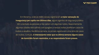 Análise de redes sociais sobre Insegurança, medo, UPP e Polícia no Brasil