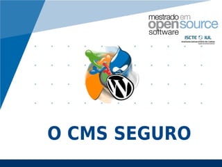 O CMS SEGURO
           www.company.com
 