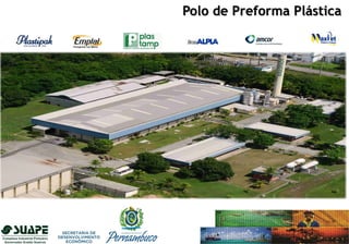 Polo de Preforma Plástica
 