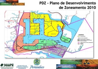 PDZ – Plano de Desenvolvimento
de Zoneamento 2010
 
