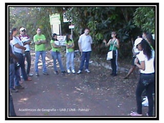Acadêmicos de Geografia – UAB / UNB - Palmas4