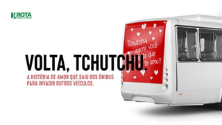 Case Tchutchu - Rota