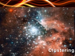 C   l   u   s   t   e   r   i   n   g 