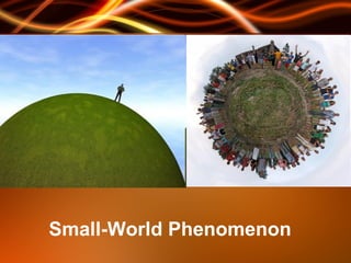 Small-World Phenomenon 