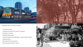 A tijuca tem tudo, é um bairro completo.
16 linhas de ônibus;
4 estações do metrô só no bairro (R. Uruguai).
Cruzada por ciclovias;
Excelente oferta airbnb;
3 polos de gastronomia:(Vanhagem, Uruguai, Maris e Barros);
Shopping |Tijuca
Maracanã: Prática de esportes;
A maior floresta urbana do mundo.
 