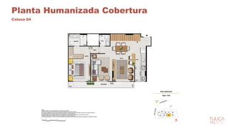 Planta Humanizada Cobertura
Coluna 04
 