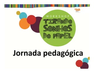 Jornada pedagógica
 