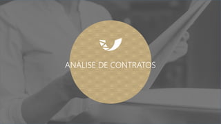 ANÁLISE DE CONTRATOS
 
