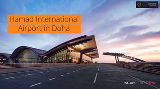 Gate 2016
BRUNO COBBI
Hamad International
Airport in Doha
 