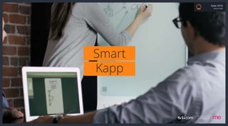 Gate 2016
BRUNO COBBI
Smart
Kapp
 