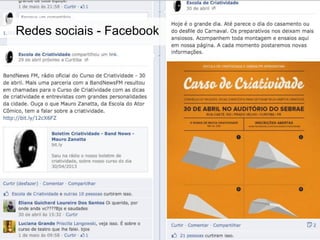 Redes sociais - Facebook
 