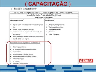 ( CAPACITAÇÃO ) 
 