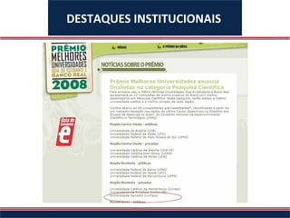 DESTAQUES INSTITUCIONAIS
 