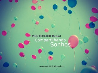 www.multiclickbrasil.co
 