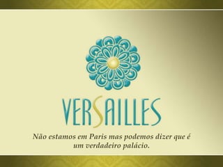 Não estamos em Paris mas podemos dizer que é
          um verdadeiro palácio.
 