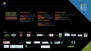 OrganizadoraOficial
Auguri Promoções e Eventos LTDA
Endereço: SCN Quadra 01 Bloco E-50
Sala 1802 Ed. Central Park
Telefone/Fax: +55 61 3327.1288
Contato: Dora or Nathalia
E-mail: dora@wcit.com.br and
nathalia@wcit.com.br
ComercialNacional
E-mail: comercial@wcit.com.br
Telefone: +55 61 2196-0066
Wellington Silva: +55 61 9992-0357
Clovis Queiroz: +55 61 9966-0123
comercialinternacional
E-mail: comercial.int@wcit.com.br
Telefone: +55 21 3970-5299
Michelle Siqueira: +55 21 99198-5549
/wcitbrasil
@wcitbrasil
in/company/
wcitbrasil
SIGA-NOSEM:
assessoriadeimprensa
Endereço: SCN Quadra 01 Bloco E-50 Sala 1802
Ed. Central Park
Telefone/Fax: +55 61 3327.1288
Contato: Gisele Diniz
E-mail: gisele.wcit@assespro.org.br
nossos
contatos
REALIZAÇÃO ORGANIZAÇÃO
APOIO
PATROCINADORES PARCEIROS
G O V E R N O D E
G O V E R N O D E
PROMOÇÕES E EVENTOS
AUGURI
PROMOÇÕES E EVENTOS
AUGURI
Ministério das
Relações Exteriores
G O V E R N O D E
G O V E R N O D E
 