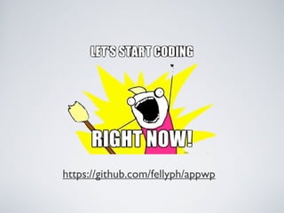 https://github.com/fellyph/appwp
 
