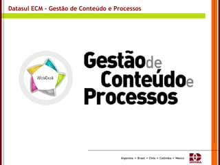Datasul ECM – Gestão de Conteúdo e Processos 