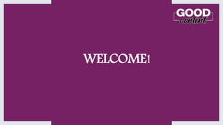 WELCOME!
 