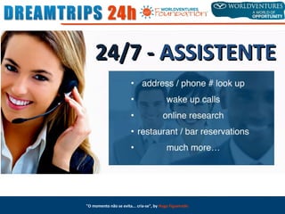 24/7 -24/7 - ASSISTENTEASSISTENTE
"O momento não se evita... cria-se", by Hugo Figueiredo
 