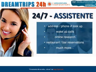 24/7 -24/7 - ASSISTENTEASSISTENTE
"O momento não se evita... cria-se", by Hugo Figueiredo
 