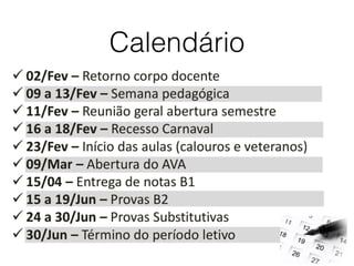 Calendário
 