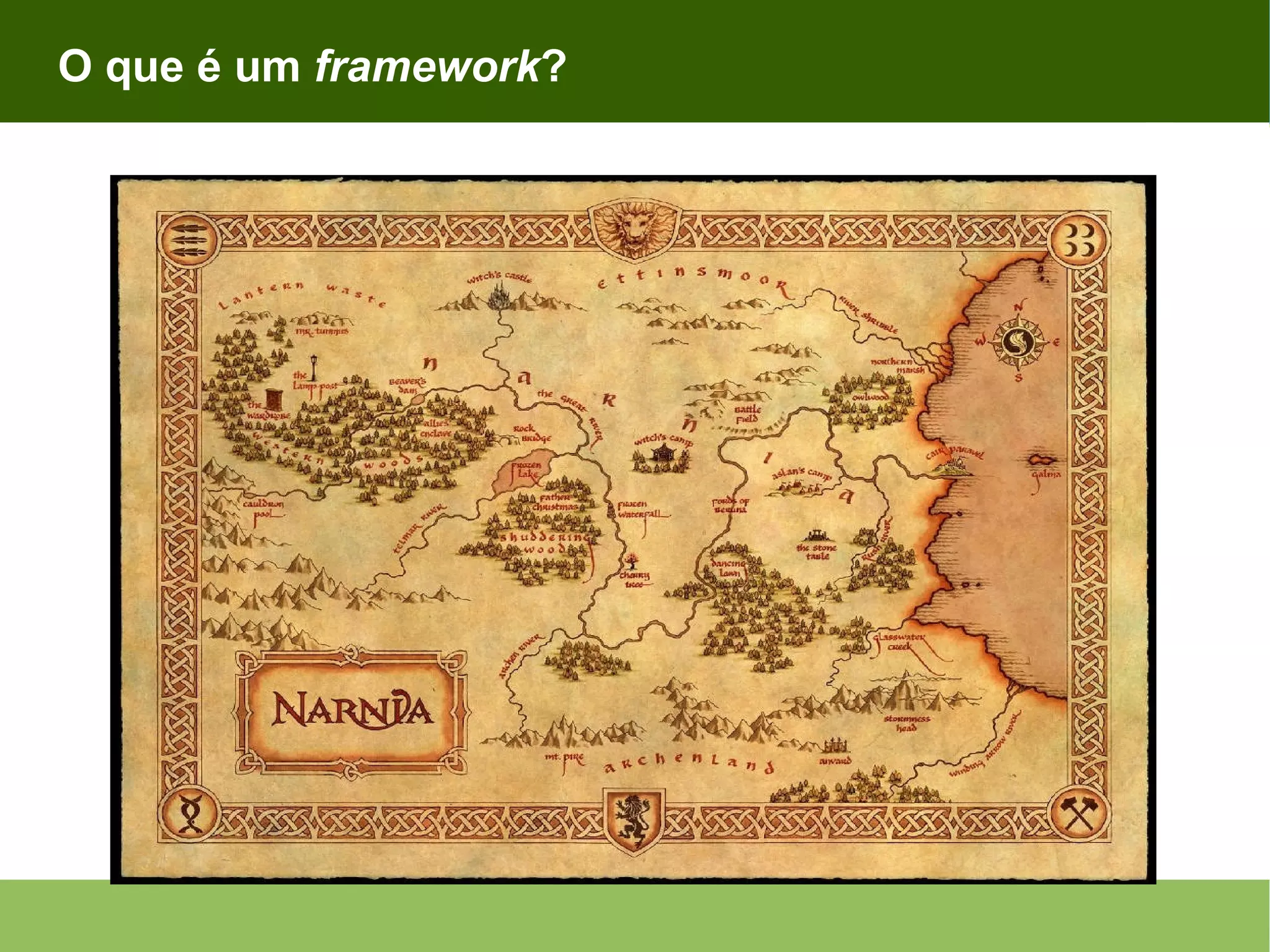 O que é um framework? 