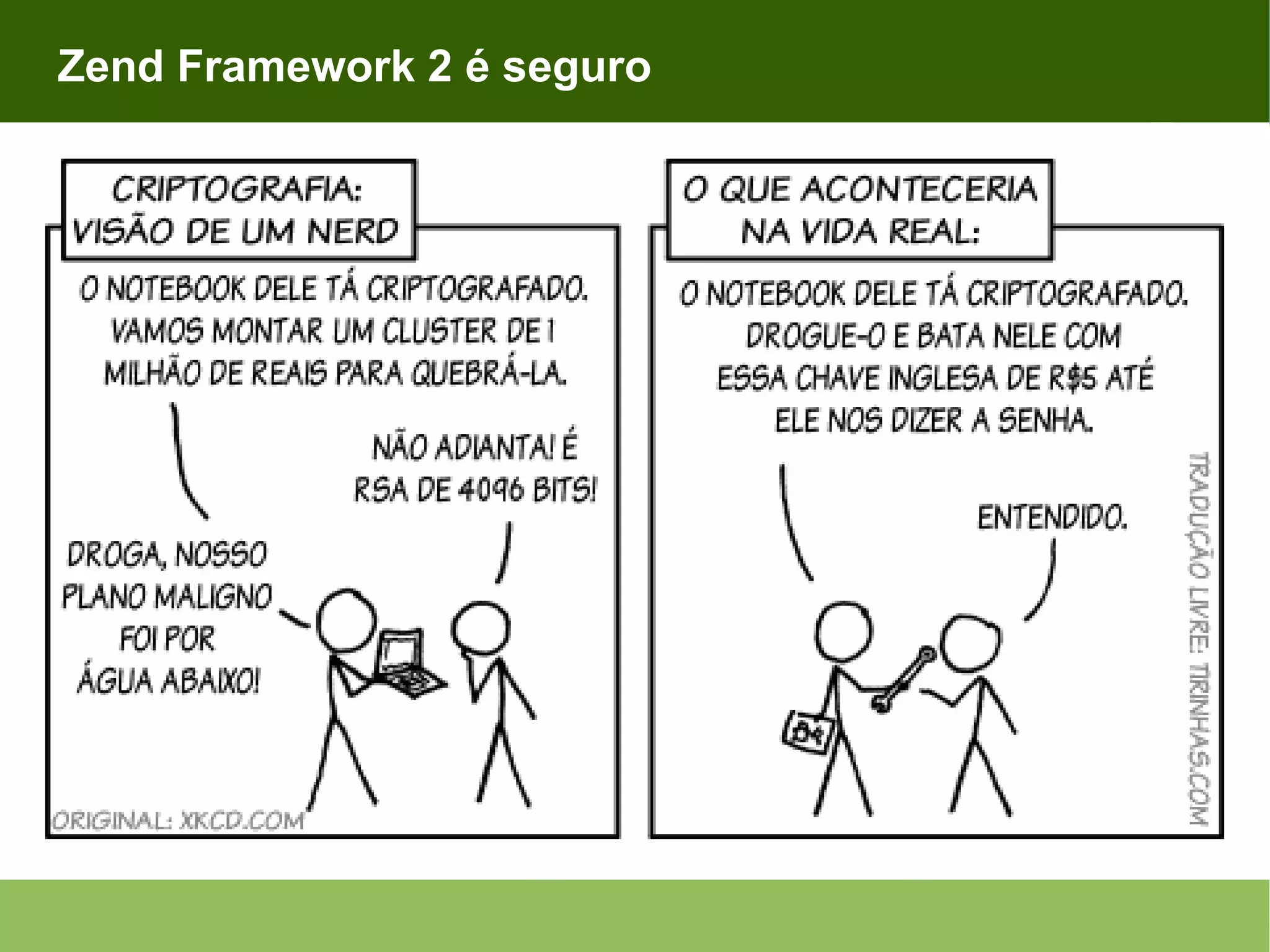 Zend Framework 2 é seguro 
