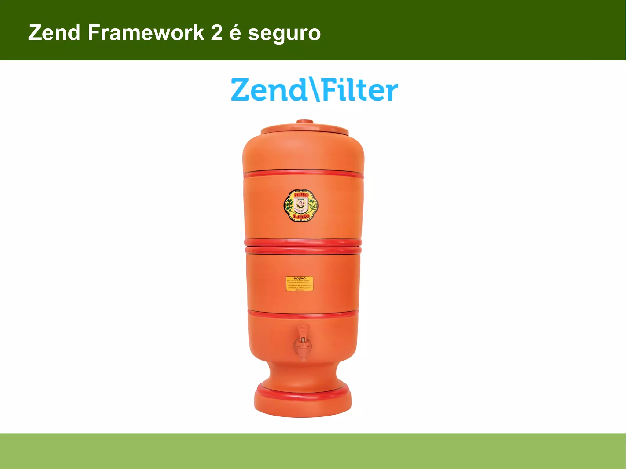 Zend Framework 2 é seguro 