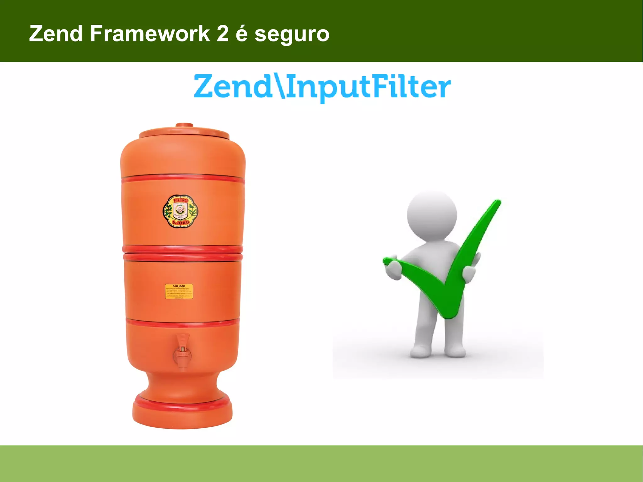 Zend Framework 2 é seguro 