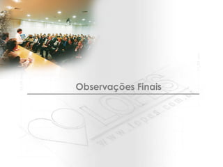 Observações Finais 