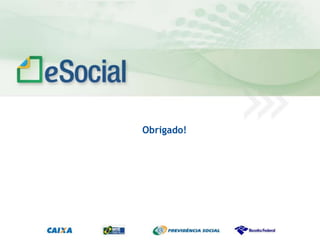 uma nova era nas relações entre Empregadores, Empregados e Governo.

Obrigado!

 