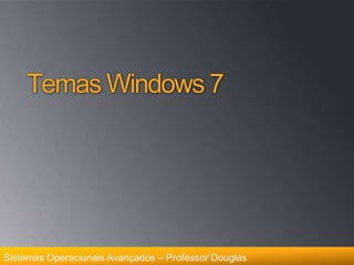Temas Windows 7 