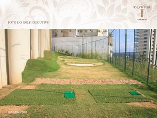 FOTO DO GOLF ExEcuTivO




JANeIRO/2011
 
