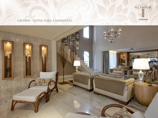 CRONOS - LIVING PARA 5 AMBIENTES
 