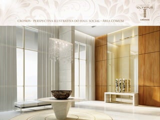 CRONOS - PERSPECTIVA ILUSTRATIVA DO HALL SOCIAL - áREA COmUm
 
