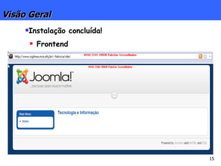 Visão Geral Instalação concluída!  Frontend 