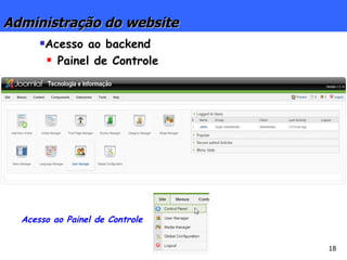 Administração do website Acesso ao backend Painel de Controle Acesso ao Painel de Controle 