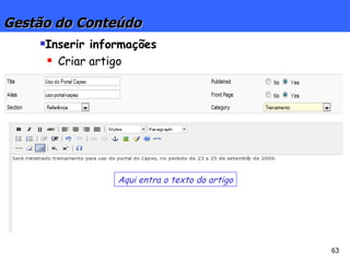 Gestão do Conteúdo Inserir informações Criar artigo Aqui entra o texto do artigo 