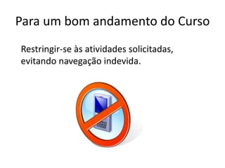 Oferecer, no contexto educacional, experiências de aprendizagem por meio da informática, em que utilizemos as potencialidades tecnológicas para torná-las importante recurso pedagógico; não simplesmente aprender informática, mas sim, com a informática, visar o desenvolvimento cognitivo, sócio-afetivo e psicomotor do aluno, a partir da vivência de aprendizagem do educador;CertificaçãoPresença > 80 % - permitido faltar 1 diaParticipação individual e coletivaApresentação do Trabalho executado com os recursos aprendidos durante o Curso