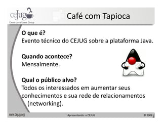 Apresentando o Cejug