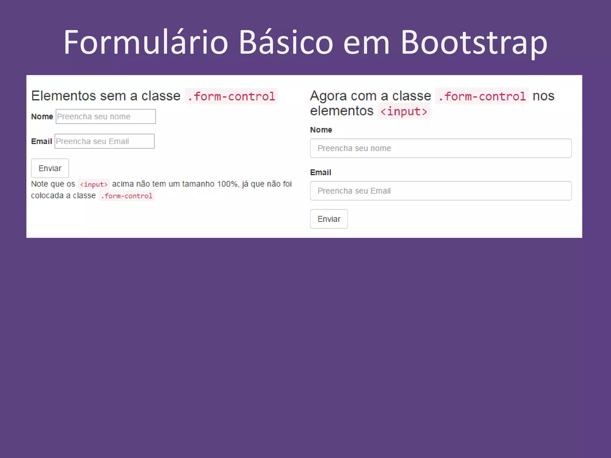 Formulário Básico em Bootstrap 
 