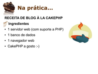 Apresentando o CakePHP