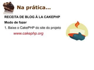 Apresentando o CakePHP