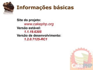Apresentando o CakePHP