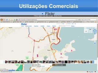 Utilizações Comerciais
           Flickr
 