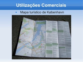 Utilizações Comerciais
   Mapa turístico de København
 