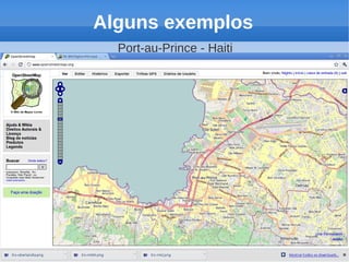 Alguns exemplos
  Port-au-Prince - Haiti
 