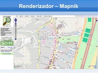 Renderizador – Mapnik
 